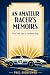 An Amateur Racer’s Memoirs:...