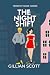The Night Shift by Gillian     Scott
