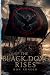 The Black Dove Rises