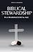 Biblical Stewardship: In a ...