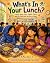 What's in Your Lunch?
