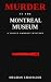 Murder at the Montreal Muse...
