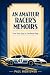 An Amateur Racer’s Memoirs:...