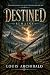 Destined by Louis Archibald