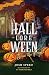 Hall-Lore-Ween: Thrice the ...