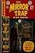 The Mirror Trap: Stories of...