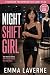 Night Shift Girl: A Caught ...