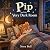 Pip and the Very Dark Room