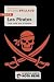 Les Pirates: Trois mille an...