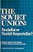 The Soviet Union: Socialist...