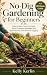 No-Dig Gardening for Beginners by Kelly Kerlin