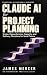 Claude AI for Project Plann...