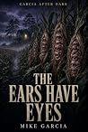 The Ears Have Eyes