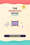 The Boredom Book ...