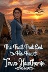The Trail That Le...