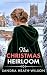 The Christmas Heirloom: A sweet and festive Regency romance (Clean and Wholesome Regency Romances)