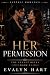 Her Permission by Evalyn Hart