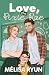 Love, Plus Pixie Rae: a Rom...