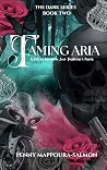 Taming Aria: A Ta...