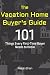 The Vacation Home Buyer's G...