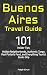 Buenos Aires Travel Guide -...