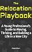 The Relocation Playbook: A ...