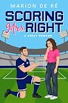 Scoring Mrs. Right (London Regents FC)