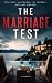 The Marriage Test: A Grippi...