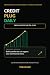 Credit Plug Daily: From a 4...