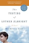 The Testing of Luther Albright The Testing of Luther Albright