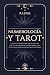 Numerología y Tarot: Los Có...