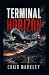Terminal Horizon by Craig Markley Terminal Horizon by Craig Markley