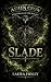Slade: A Dark Motorcycle Club Romance (Ashen Crow Book 4)