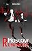 Moscow Runaways (Moscow Nig...
