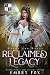 Reclaimed Legacy (Halos and...