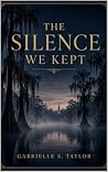 The Silence We Kept