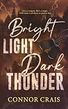 Bright Light Dark Thunder: Military Romantic Suspense (Lost Guardians)