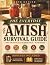The Everyday Amish Survival...