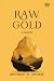 Raw Gold