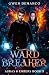 Ward Breaker