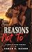 Reasons Not To