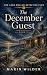 The December Guest: A Small...