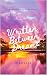 Written Between Dreams: A C...