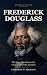 Frederick Douglass: The Sla...