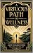 A VIRTUOUS PATH TO WELLNESS...