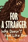 For A Stranger Wh...