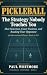 Pickleball: The Strategy No...