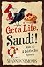 Get A Life, Sandi: A Balefi...