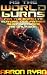 As The World Burns by Aaron Ryan As The World Burns by Aaron Ryan