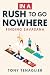 In a Rush to Go Nowhere by Tony Tenaglier